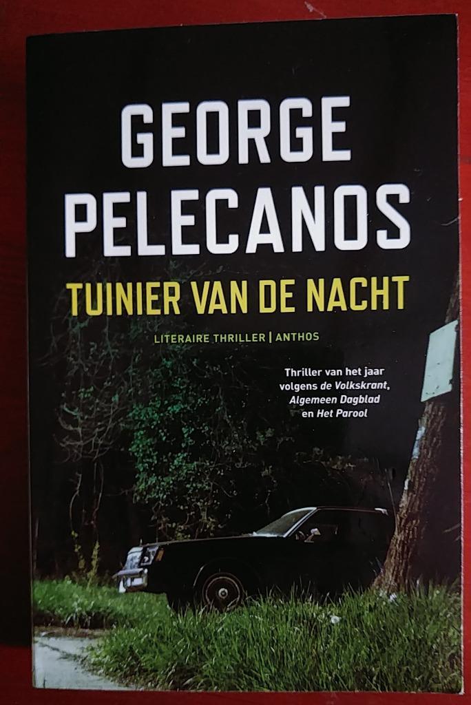 George Pelecanos. Tuinier van de nacht., Boeken, Thrillers, Zo goed als nieuw, Amerika, Ophalen of Verzenden