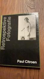Paul Citroen: Retrospektive Fotografie, Boeken, Ophalen of Verzenden, Zo goed als nieuw