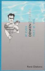 Rene Diekstra Ik kan denken voelen wat ik wil, Boeken, Ophalen of Verzenden, Zo goed als nieuw