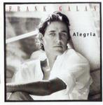 C.D. (1997) Frank Galan - Alegria, Cd's en Dvd's, Pop, Gebruikt, Ophalen of Verzenden