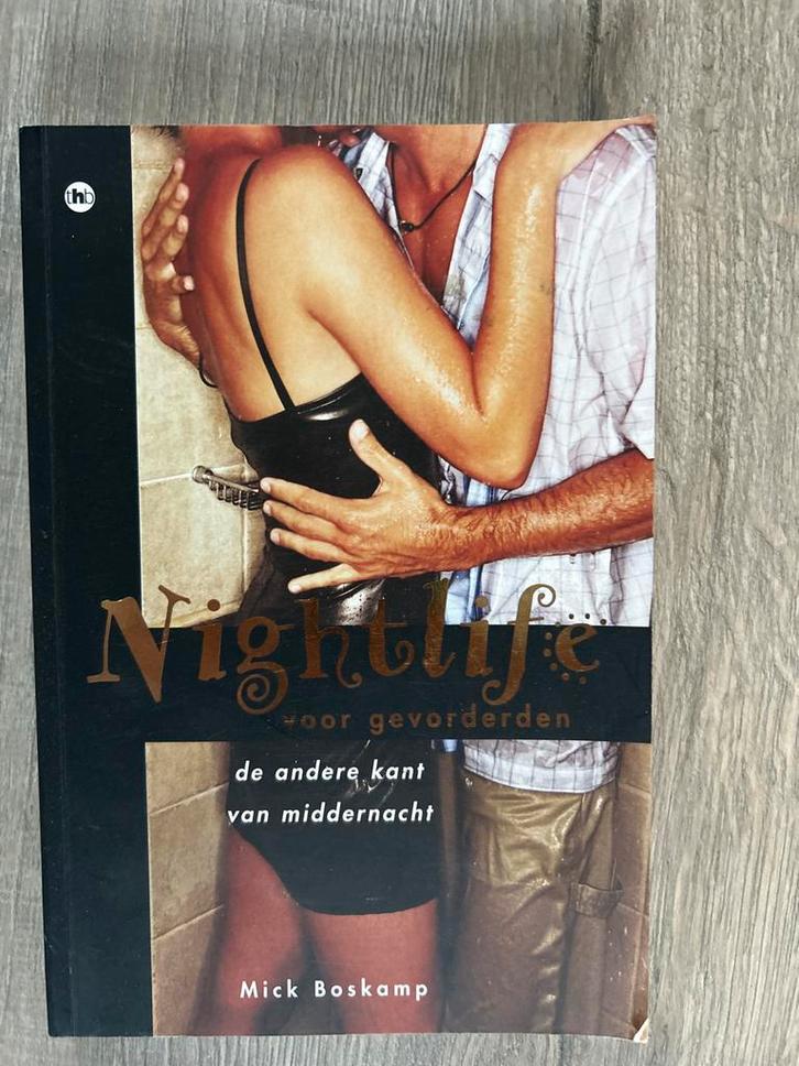Nightlife voor gevorderden - Mick Boskamp, Boeken, Romans, Gelezen, Nederland, Ophalen of Verzenden