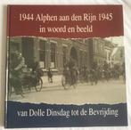 Alphen aan den Rijn bevrijding in woord en beeld 1944/45., Nederland, Boek of Tijdschrift, Landmacht, Verzenden