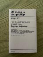 Boek: de mens is een plofkip, Ophalen of Verzenden, Zo goed als nieuw, Teun van de Keuken