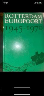 Rotterdam Europoort 1945-1970, Boeken, Geschiedenis | Stad en Regio, Ophalen of Verzenden, 20e eeuw of later, Gelezen