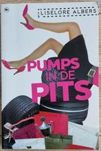 Liselore Albers - Pumps in de pits, Boeken, Ophalen of Verzenden, Zo goed als nieuw, L. Albers