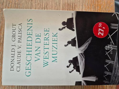 Donald J. Grout - Geschiedenis van de westerse muziek, Boeken, Muziek, Zo goed als nieuw, Ophalen of Verzenden