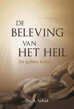 Ds. A. Schot - De beleving van het heil, Ophalen of Verzenden, Zo goed als nieuw, A. Schot