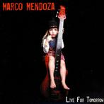 CD: Marco Mendoza – Live For Tomorrow (ZGAN), Cd's en Dvd's, Cd's | Rock, Verzenden, Zo goed als nieuw, Poprock
