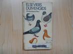 Elseviers duivengids sierduiven duiven, Boeken, Dieren en Huisdieren, Gelezen, Pluimvee, Ophalen of Verzenden