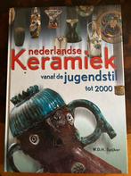 Boek Nederlandse keramiek vanaf Jugendstil tot 2000, Ophalen of Verzenden