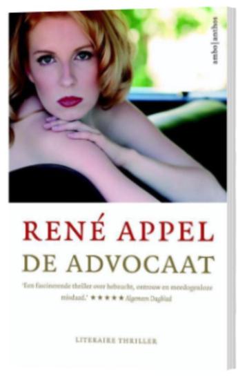 Rene Appel - de Advocaat beschikbaar voor biedingen