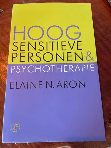 Elaine N. Aron - Hoog sensitieve personen en pyschotherapie beschikbaar voor biedingen