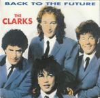 The Clarks ‎– Back To The Future, Cd's en Dvd's, Vinyl Singles, 7 inch, Zo goed als nieuw, Single, Verzenden