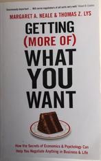 Getting (more of) what you want, Boeken, Ophalen of Verzenden, Zo goed als nieuw, Margaret A. Neale, Non-fictie