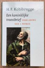 H.F. Kohlbrugge – Een koninklijke troostbrief (1 Petrus), Boeken, Dr. H.F. Kohlbrugge, Nieuw, Christendom | Protestants, Ophalen of Verzenden
