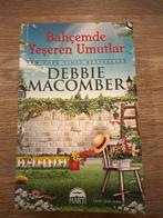 Bahçemde Yeşeren Umutlar - Debbie Macomber, Ophalen, Zo goed als nieuw, Wereld overig