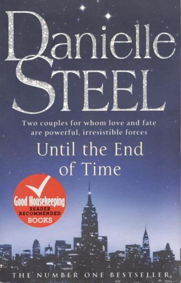 Danielle Steel - Until the End of Time. beschikbaar voor biedingen