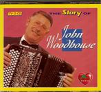 John Woodhouse - The story of, Ophalen of Verzenden, Nieuw in verpakking, Overige genres