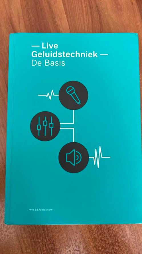 Niels Jonker - Live geluidstechniek, Boeken, Techniek, Zo goed als nieuw, Ophalen of Verzenden