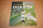 Dijkrijk - Noordpolder 1811-2011 !!, Boeken, Ophalen of Verzenden, 20e eeuw of later, Zo goed als nieuw