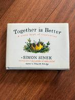 Simon Sinek - Together is Better, Ophalen of Verzenden, Zo goed als nieuw, Simon Sinek