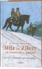 Mila en Zilver en Grootvaders Geheim Jette Carolijn van den, Boeken, Kinderboeken | Jeugd | 10 tot 12 jaar, Nieuw, Verzenden