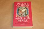 Maerlants Wereld — Frits van Oostrom [Nieuwstaat], Ophalen of Verzenden, Zo goed als nieuw, Europa