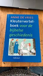 Anne de Vries Kleutervertelboek voor de bijbelse geschiedns, Ophalen of Verzenden, Zo goed als nieuw