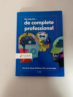 Roel Grit - De complete professional, Boeken, Politiek en Maatschappij, Nederland, Roel Grit; Menja Mollema; Nico van der Sijde