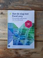 Aan de slag met Excel 2013, Boeken, Studieboeken en Cursussen, Verzenden, Gelezen, HBO, Ben Groenendijk