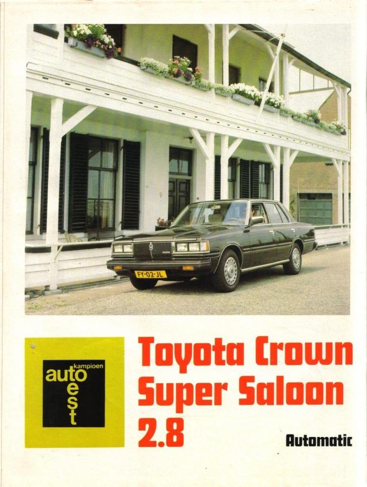 Autokampioen test Toyota Crown Super Saloon 2.8 Aut. 1980, Boeken, Auto's | Folders en Tijdschriften, Gelezen, Toyota, Ophalen of Verzenden
