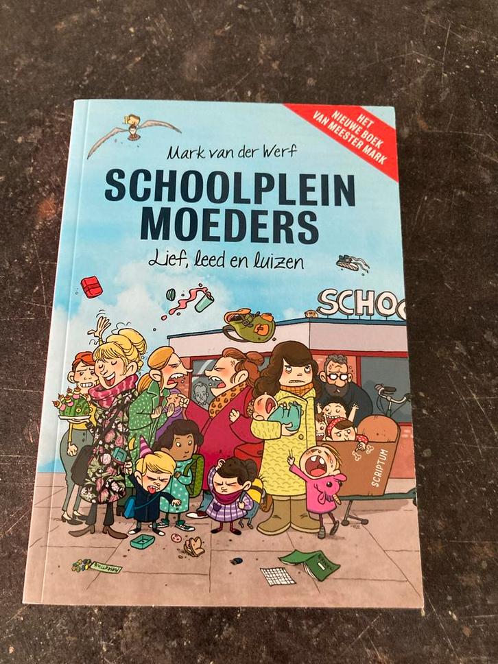 Schoolpleinmoeders - Mark van der Werf - Nieuw!, Boeken, Romans, Zo goed als nieuw, Nederland, Ophalen of Verzenden