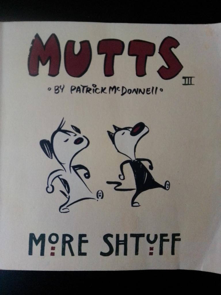 Mutts III More Shtuff - Patrick McDonnell, Ophalen of Verzenden, Gelezen, Schilder- en Tekenkunst