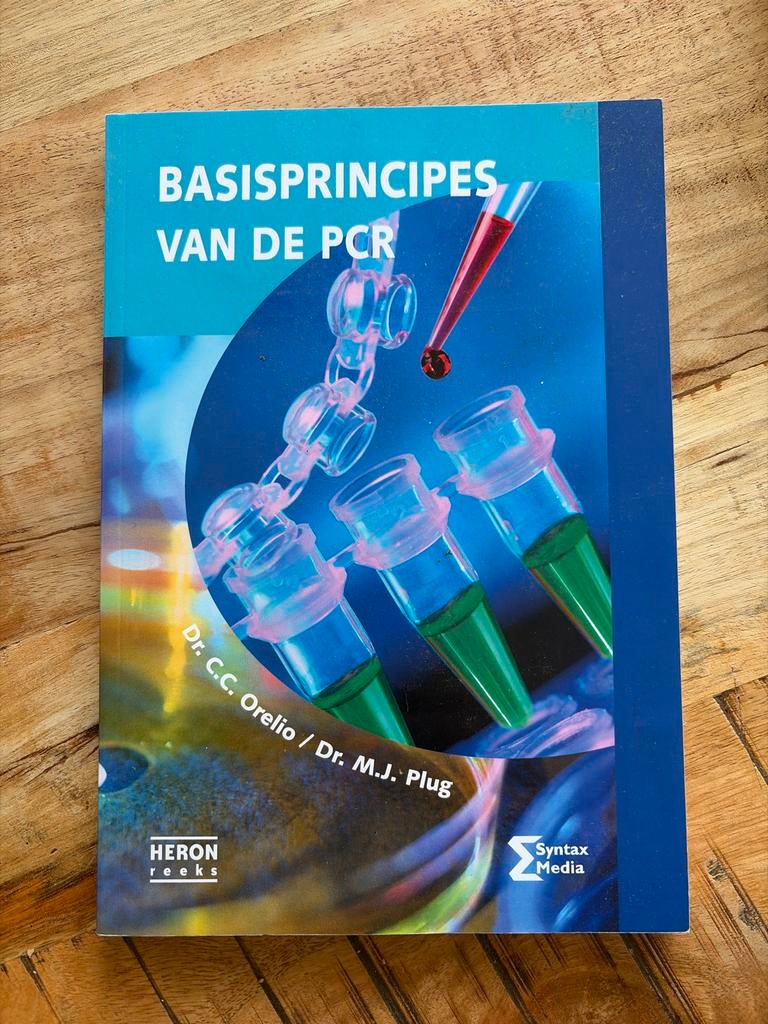 Basisprincipes van de PCR - Dr. C.C. Orelio / Dr. M.J. Plug, Boeken, Studieboeken en Cursussen, Ophalen of Verzenden, Beta, Zo goed als nieuw