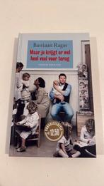Bastaan Ragas - Maar je krijgt er wel heel veel voor terug., Boeken, Ophalen of Verzenden, Zo goed als nieuw