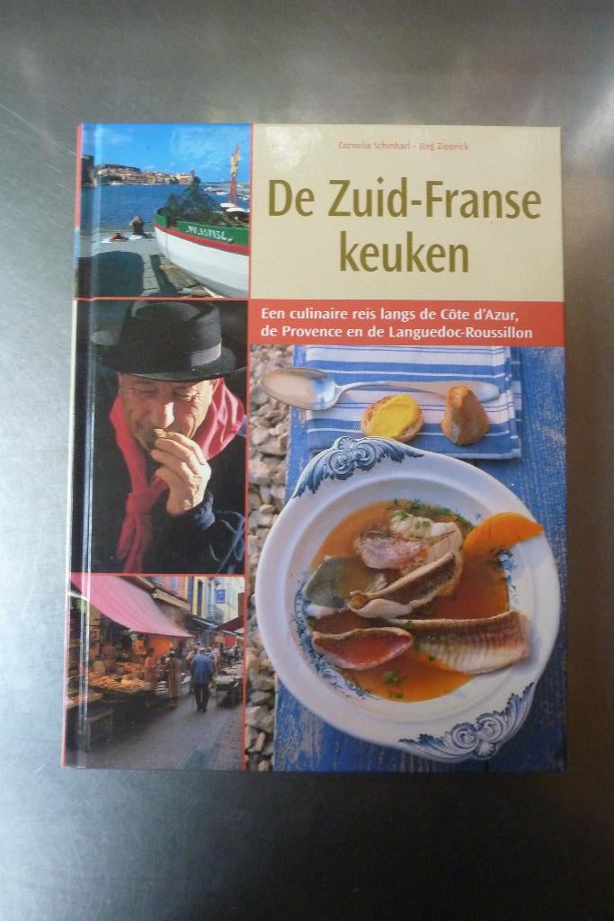 De Zuid-Franse keuken - Jorg Zipprick, Cornelia Schinharl, Ophalen of Verzenden, Zo goed als nieuw, Frankrijk