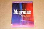 Migraine - Gezonder worden op natuurlijke wijze, Boeken, Ophalen of Verzenden, Gelezen