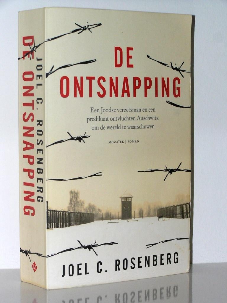 Joel C. Rosenberg - De ontsnapping (uit Auschwitz), Ophalen of Verzenden, Zo goed als nieuw