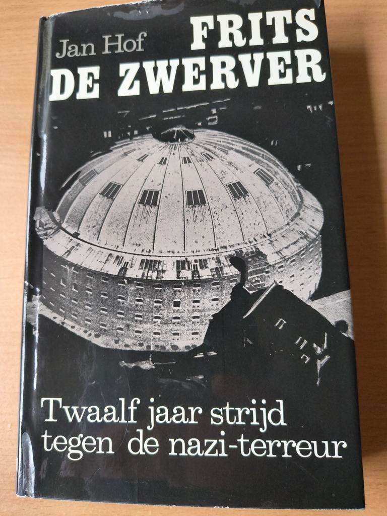 Frits de Zwerver. Jan Hof, Tweede Wereldoorlog, Ophalen of Verzenden, Zo goed als nieuw, Algemeen
