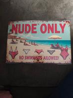 Metalen bord - Nude Only - 30x20 cm, Huis en Inrichting, Ophalen of Verzenden, Nieuw