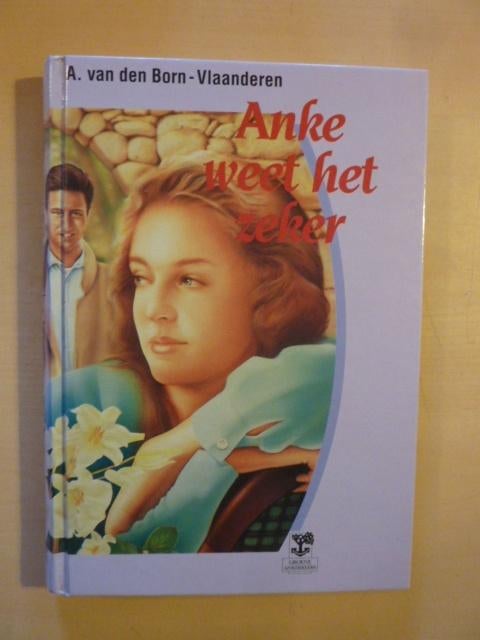 A. vd Born-Vlaanderen - Anke weet het zeker, Boeken, Romans, Gelezen, Verzenden