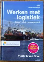 Visser & Van Goor; Werken met logistiek, Boeken, Ophalen of Verzenden, Beta, Zo goed als nieuw, HBO