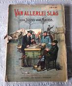 Van Allerlei Slag - Justus van Maurik (Oud boek), Ophalen, Gelezen, Nederland