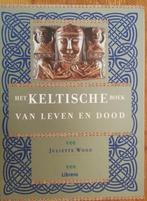 Het Keltische boek van leven en dood - Juliette Wood, Ophalen, Zo goed als nieuw