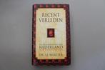 Recent verleden dr.J.J. Woltjer geschiedenis van Nederland, Boeken, Nieuw, Dr.J.J. Woltjer, Ophalen of Verzenden, 20e eeuw of later