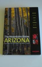The Mountains Know ARIZONA, Ophalen of Verzenden, Zo goed als nieuw, Natuur algemeen