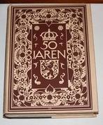 50  jaren Koningin Wilhelmina  134067, Boeken, Ophalen of Verzenden, 20e eeuw of later, Zo goed als nieuw