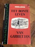 Het Bonte Leven - Garriet Jan, Ophalen, Gelezen, Nederland