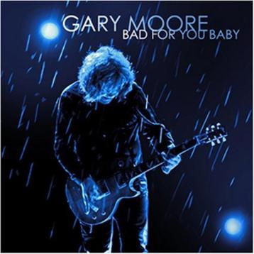 CD: Gary Moore – Bad For You Baby (ZGAN)  beschikbaar voor biedingen