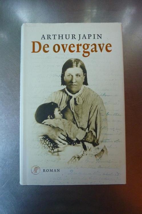 Arthur Japin - De Overgave, Boeken, Literatuur, Zo goed als nieuw, Ophalen of Verzenden